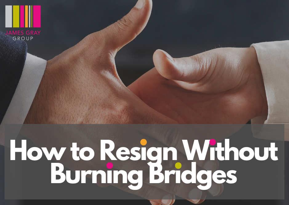 How to Resign Without Burning Bridges