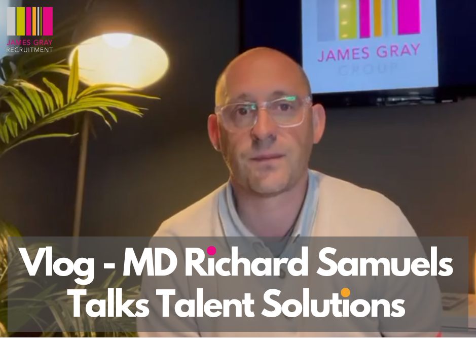 Vlog - MD Richard Samuels talks Talent Solutions