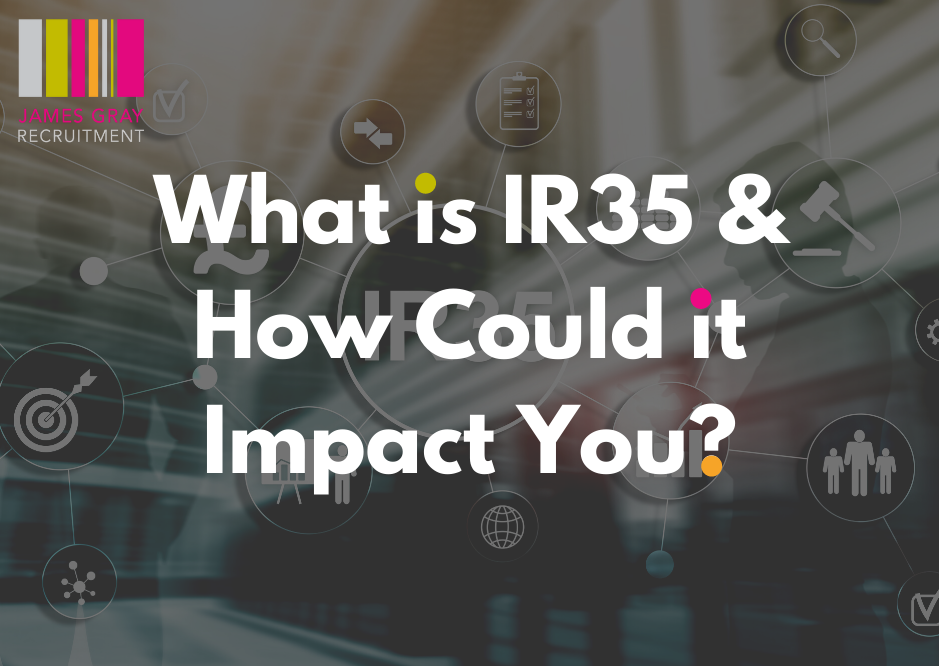 What is IR35 and how could it impact you?