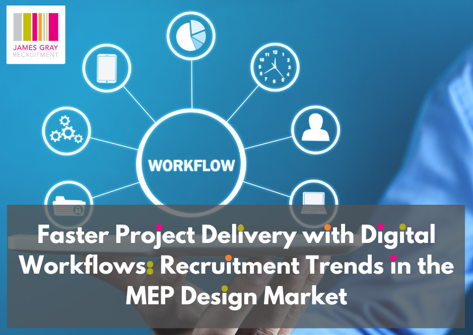 Faster Project Delivery with Digital Workflows